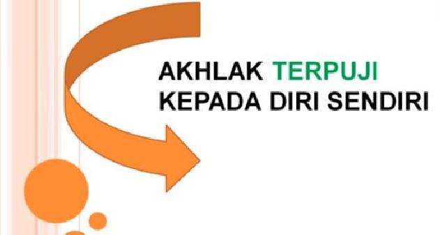 <center>Akhlak Terpuji Kepada Diri Sendiri</center> video
